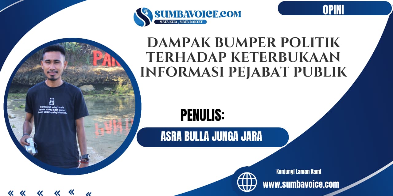 Dampak Bumper Politik terhadap Keterbukaan Informasi Pejabat Publik